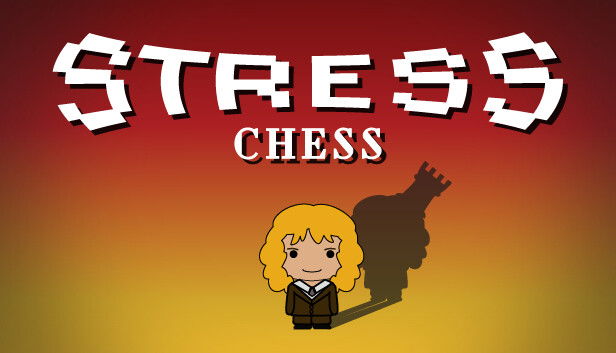 stress chess